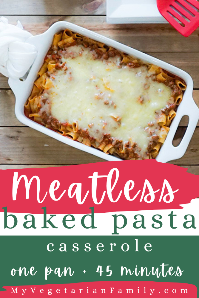 Meatless Baked Pasta Casserole | My Vegetarian Family #vegetarianpastabake #vegetarianitalianpasta