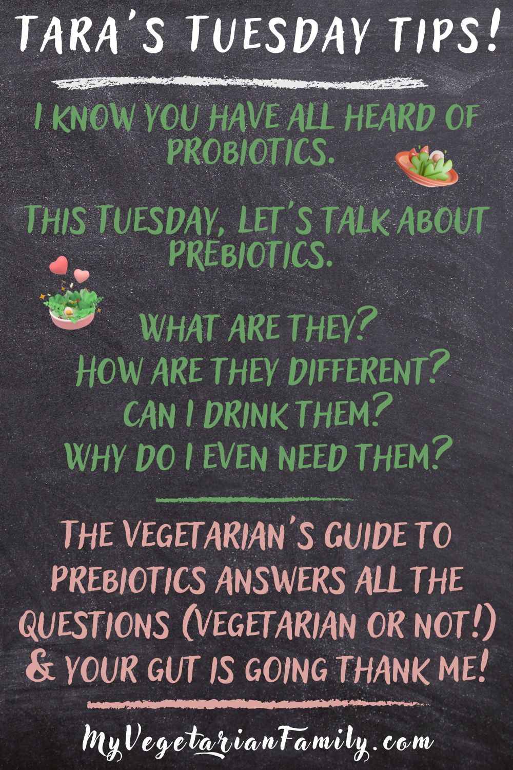 The Vegetarian's Guide to Prebiotics | My Vegetarian Family #tarastuesdaytips #prebioticsfoods