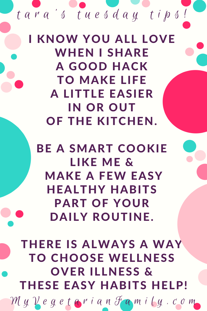Easy Daily Healthy Habits | Tara's Tuesday Tips | My Vegetarian Family #tarastuesdaytips
