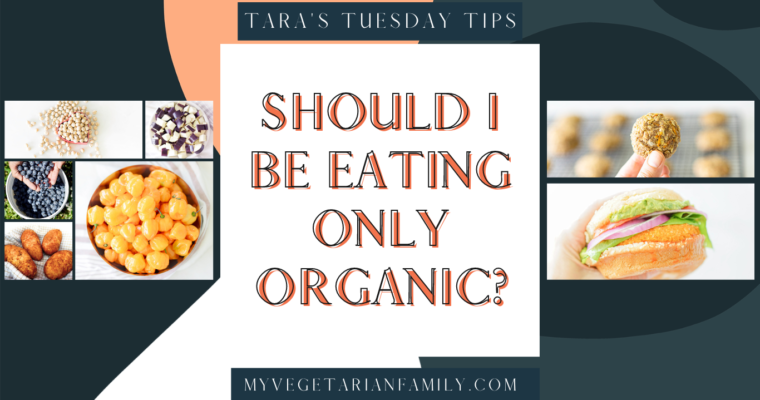 Should I Be Eating Only Organic?