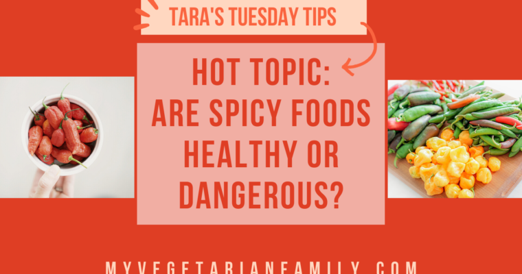 Are Spicy Foods Healthy or Dangerous?