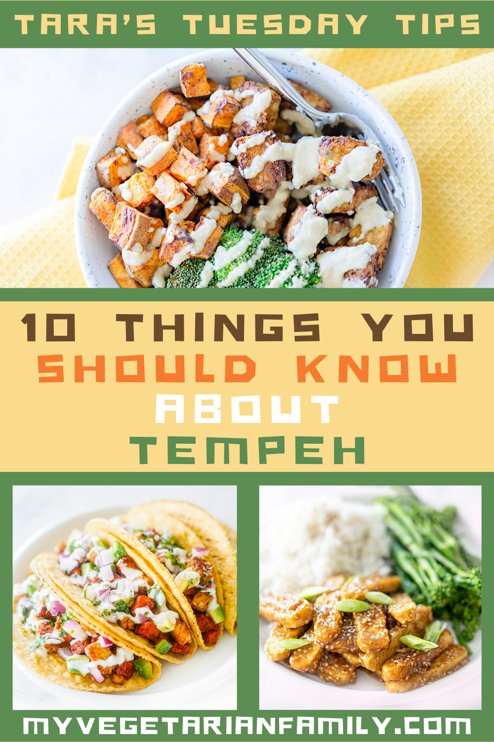 10 Tempeh Tips | Tara's Tuesday Tips | My Vegetarian Family #tempehtips #plantbasednutrition