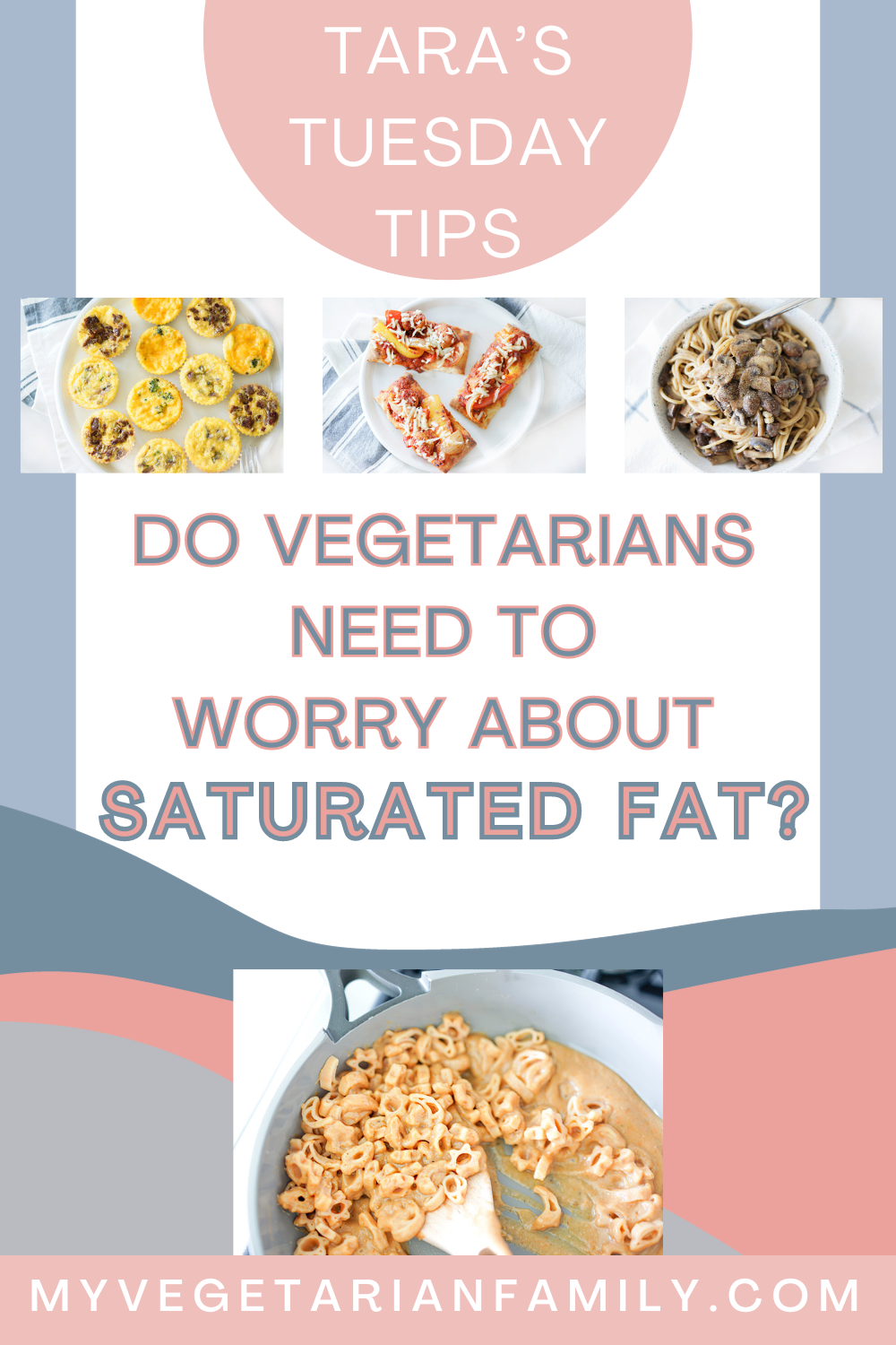 Do Vegetarians Need to Worry About Saturated Fat? | Tara's Tuesday Tips | My Vegetarian Family #saturatedfat #plantbasedsaturatedfats