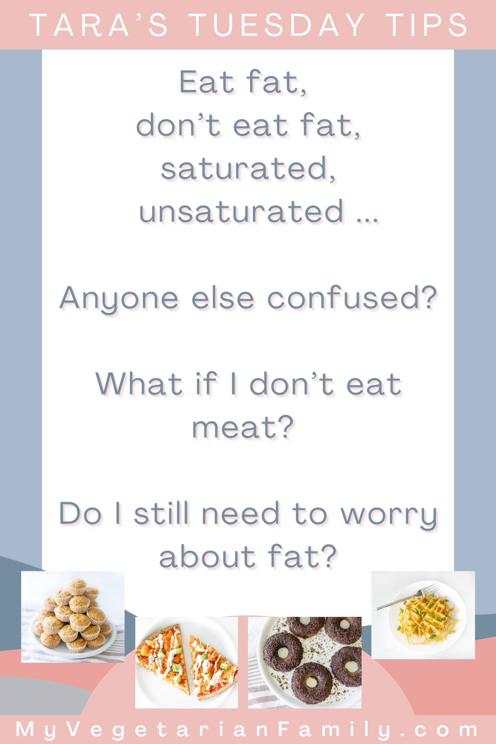 Do Vegetarians Need to Worry About Saturated Fats? | Tara's Tuesday Tips | My Vegetarian Family #saturatedfat #plantbasedsaturatedfats