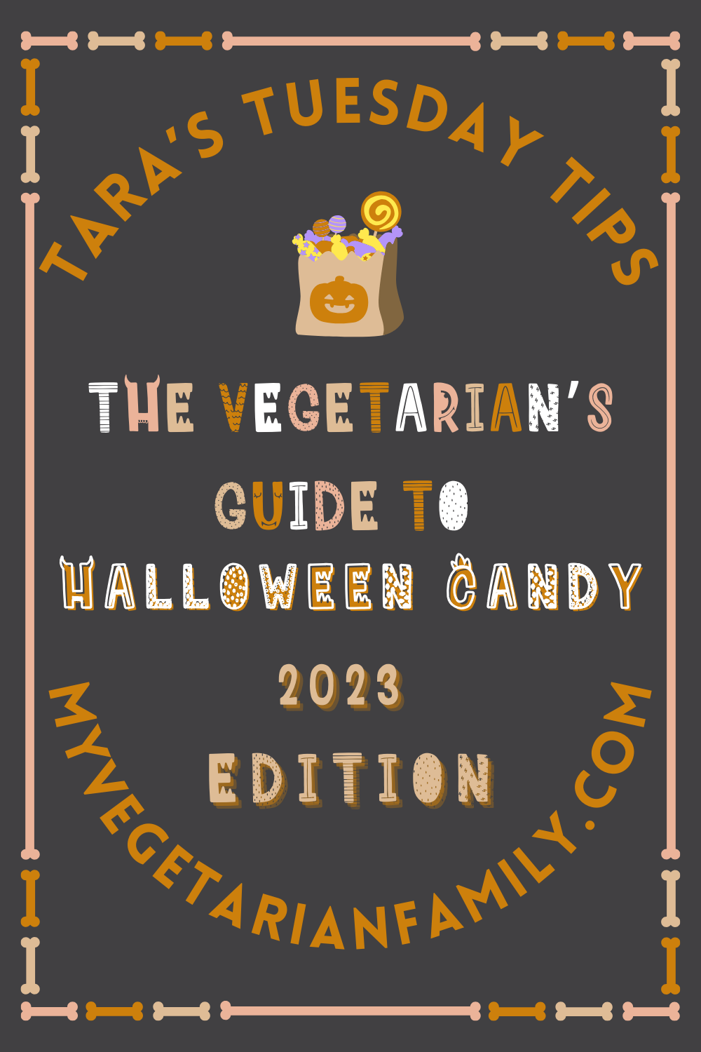 The Vegetarian's Guide to Halloween Candy | Tara's Tuesday Tips | My Vegetarian Family #vegetarianhalloween #vegetariantrickortreat