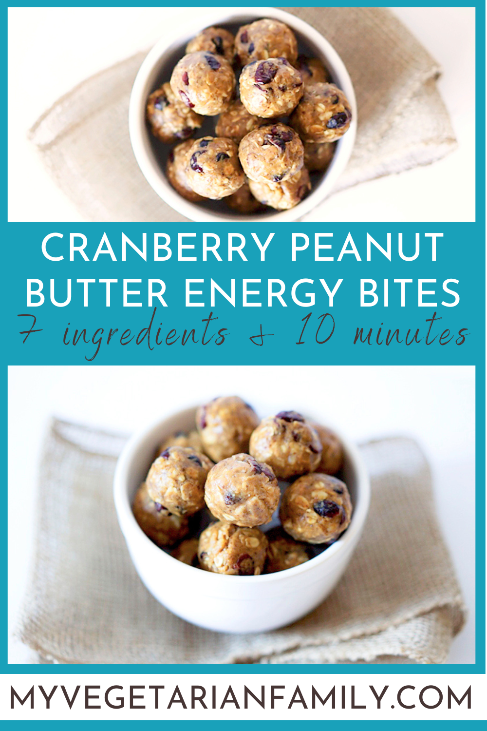 Cranberry Peanut Butter Energy Bites | My Vegetarian Family #cranberryenergybites #veganglutenfreesnack