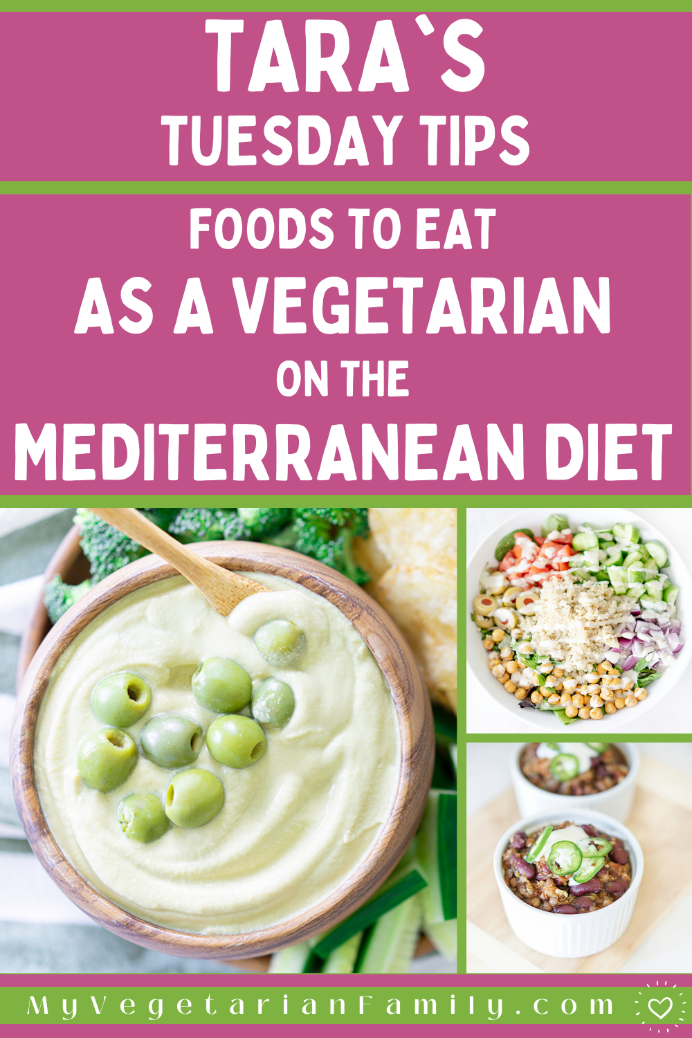 Foods to Eat as a Vegetarian on The Mediterranean Diet | Tara's Tuesday Tips | My Vegetarian Family #vegetarianmediterraneanfoods